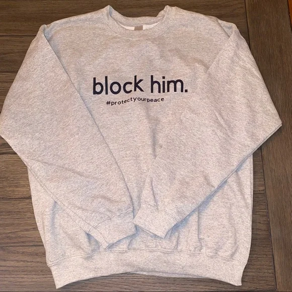 block him. #protectyourpeace crewneck sweatshirt S, M, L - Picture 2 of 4